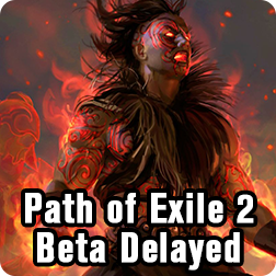 Path of Exile 2\'s beta might be Pushed Into 2021 Due to Coronavirus
